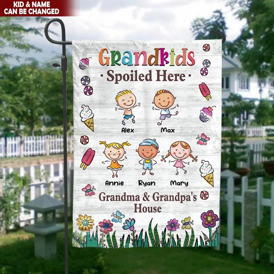Grandkids Spoiled Here Grandma & Grandpa’s House - Personalized Garden Flag - GF157