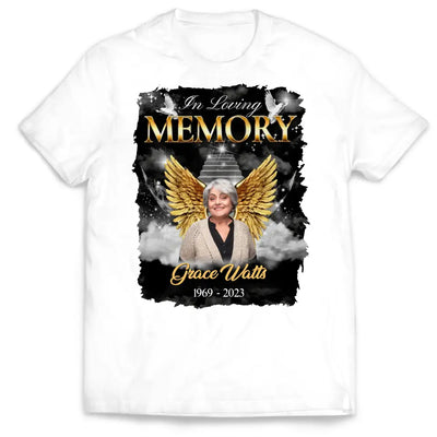 In Loving Memory - Personalized T-Shirt, Memorial Gift For Loss Of Loved One - TS1063