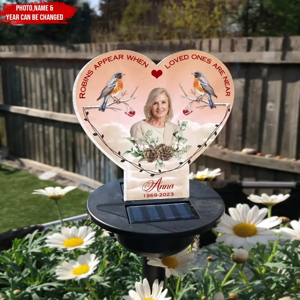 Robins Appear When Loved Ones Are Near - Personalized Solar Light, Remembrance Gift For Loss Of Loved One - SL133