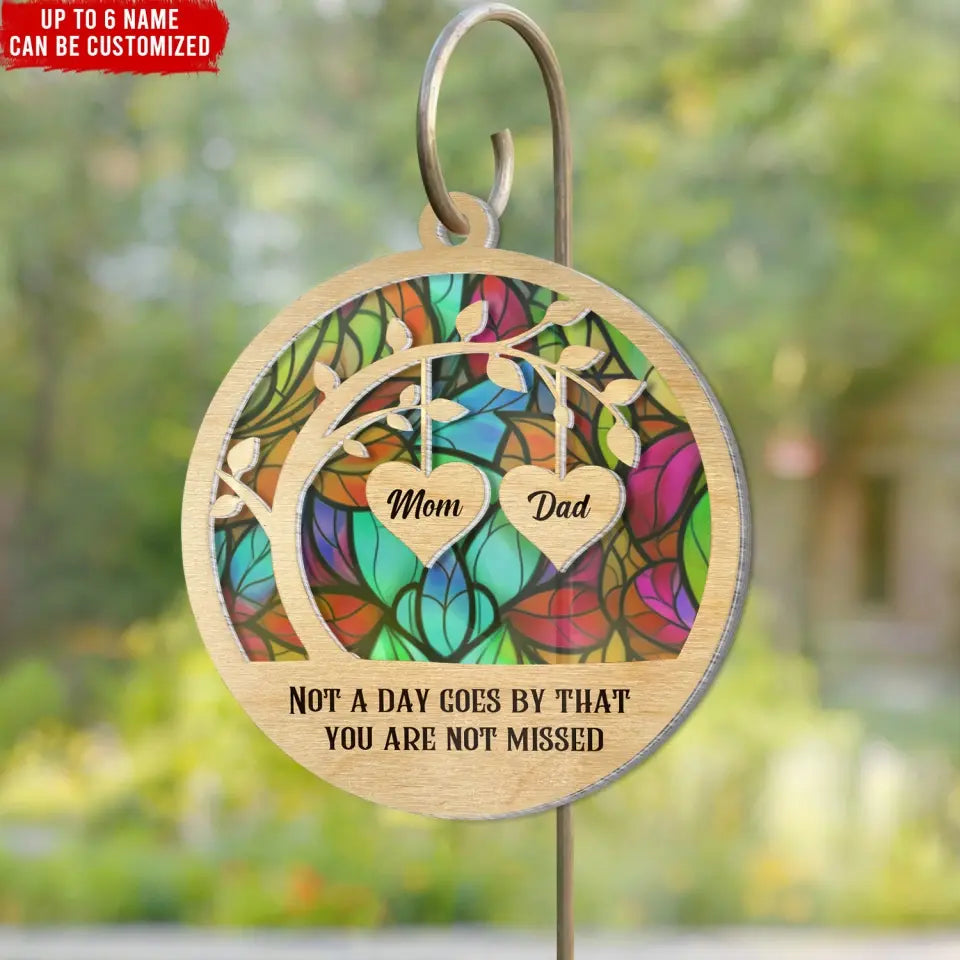 Memorial Suncatcher, Not A Day Goes By That You Are Not Missed - Personalized Suncatcher Hanging - SUN17