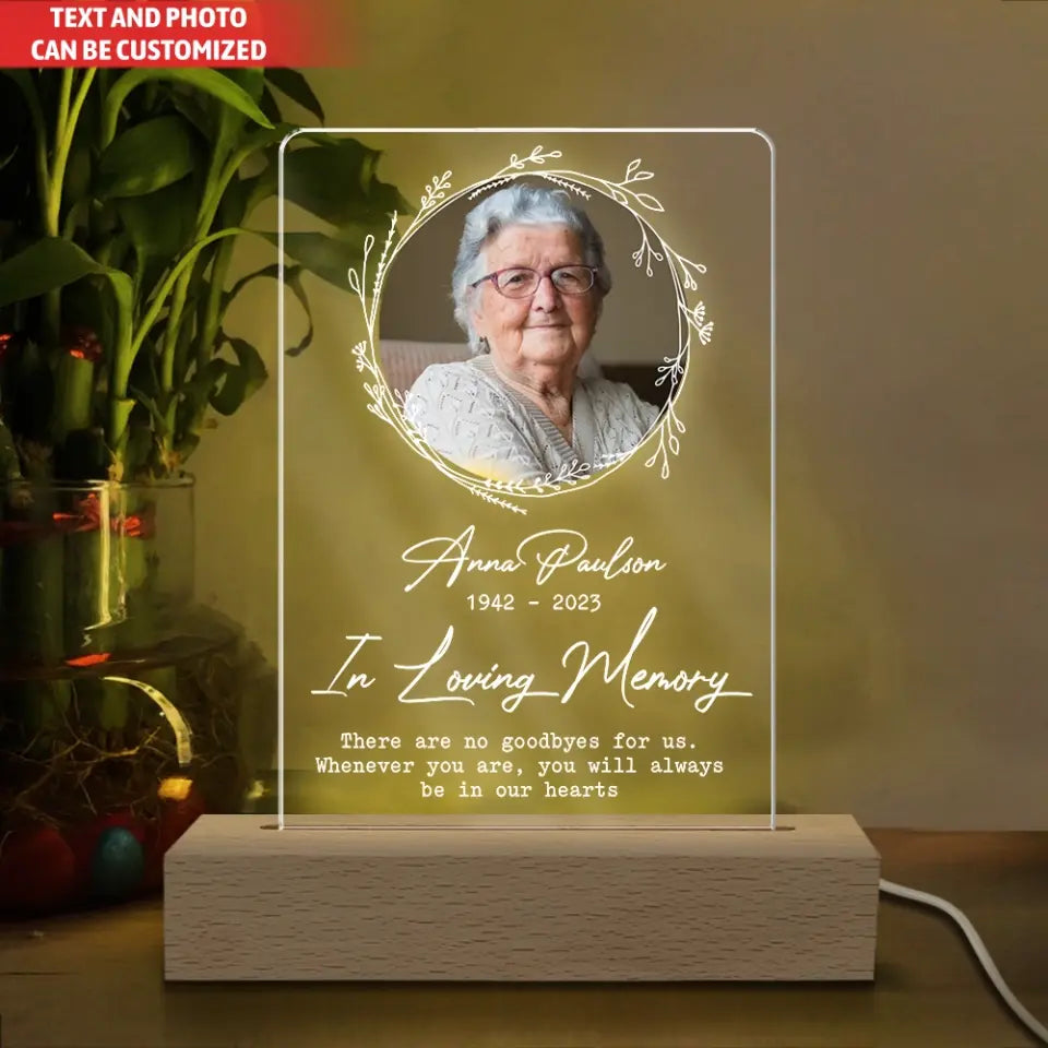 There Are No Goodbyes For Us - Personalized Acrylic Night Light, Memorial Gift - L95