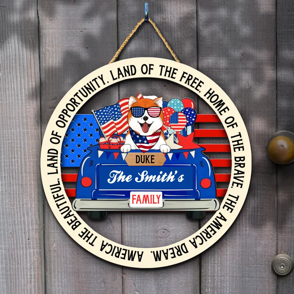 America The Beautiful, Land Of Opportunity, Land Of The Free, Home Of The Brave, The America Dream - Personalized Door Sign