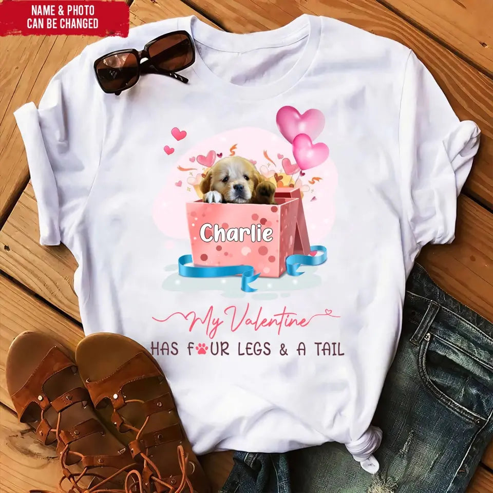 My Valentine Has Four Legs And A Tail - Personalized T-Shirt, Gift For Dog Lovers, Valentine Gift - TS1082