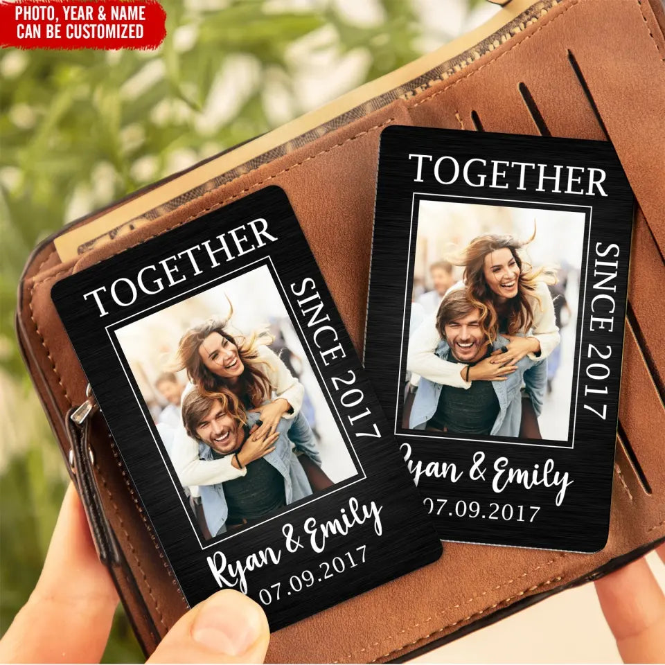 Together Forever Custom Couple Photo - Personalized Metal Wallet Card, Anniversary Gift for Her/Him - MC14