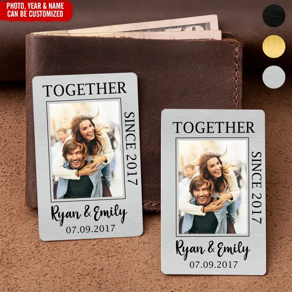 Together Forever Custom Couple Photo - Personalized Metal Wallet Card, Anniversary Gift for Her/Him - MC14