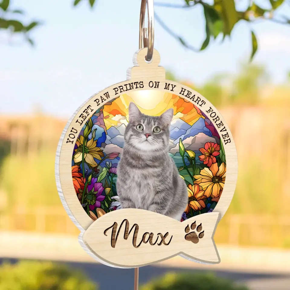 You Left Paw Prints On My Heart Forever Custom Photo - Personalized Memorial Suncatcher Hanging, Sympathy Gift for Loss of Cat/Loss of Pet - SH08