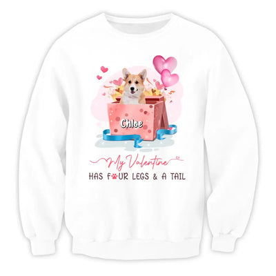 My Valentine Has Four Legs And A Tail - Personalized T-Shirt, Gift For Dog Lovers, Valentine Gift - TS1082