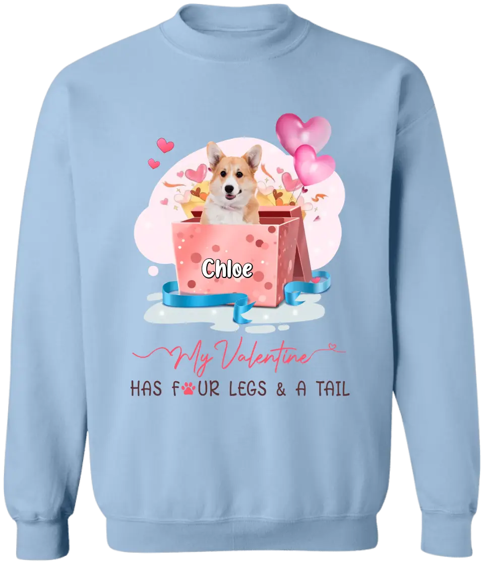 My Valentine Has Four Legs And A Tail - Personalized T-Shirt, Gift For Dog Lovers, Valentine Gift - TS1082