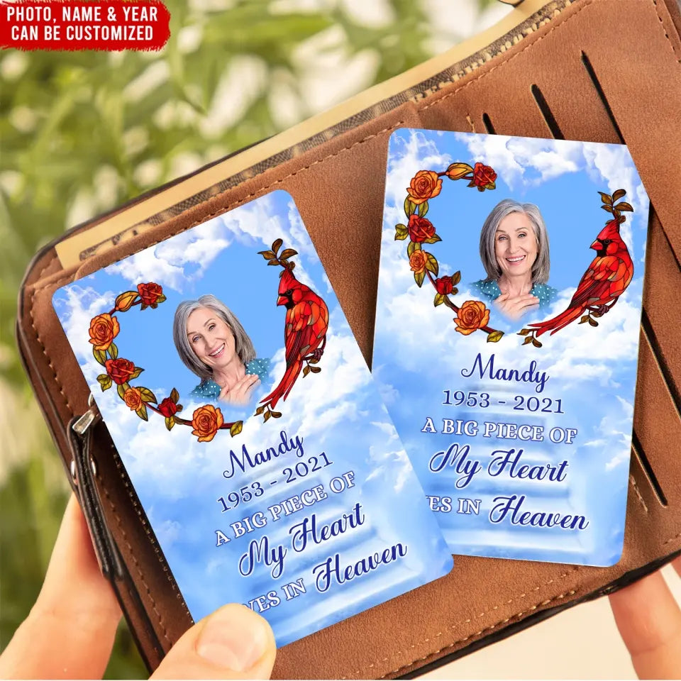 A Big Piece Of My Heart Lives In Heaven - Personalized Metal Wallet Card, Memorial Gift For Loss Of Loved Ones - MC16
