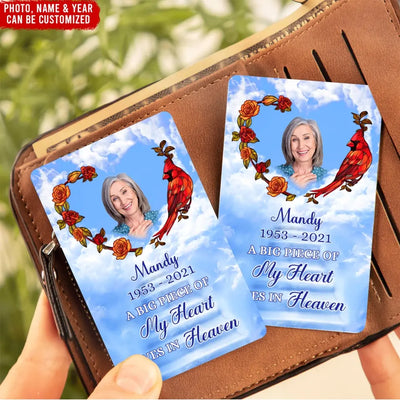 A Big Piece Of My Heart Lives In Heaven - Personalized Metal Wallet Card, Memorial Gift For Loss Of Loved Ones - MC16