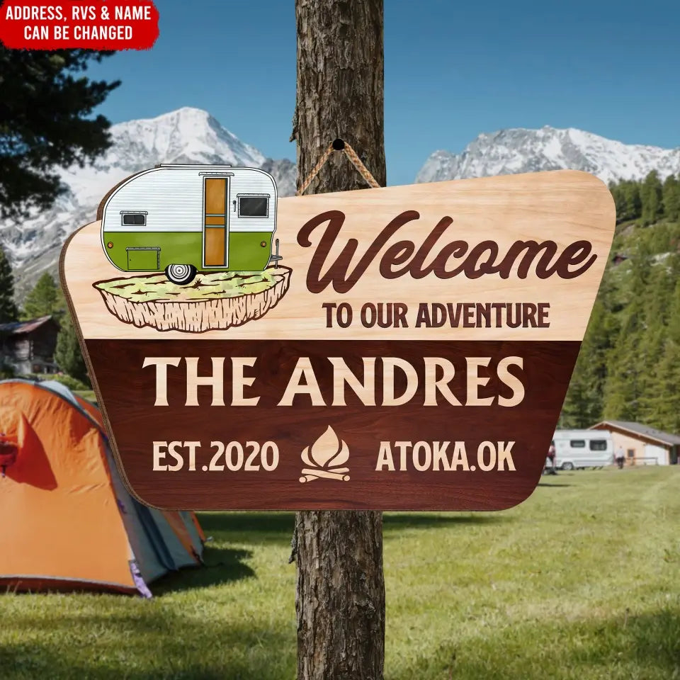 Welcome To Our Adventure - Personalized Wooden Sign, Sign Gift For Camping Lover - DS739