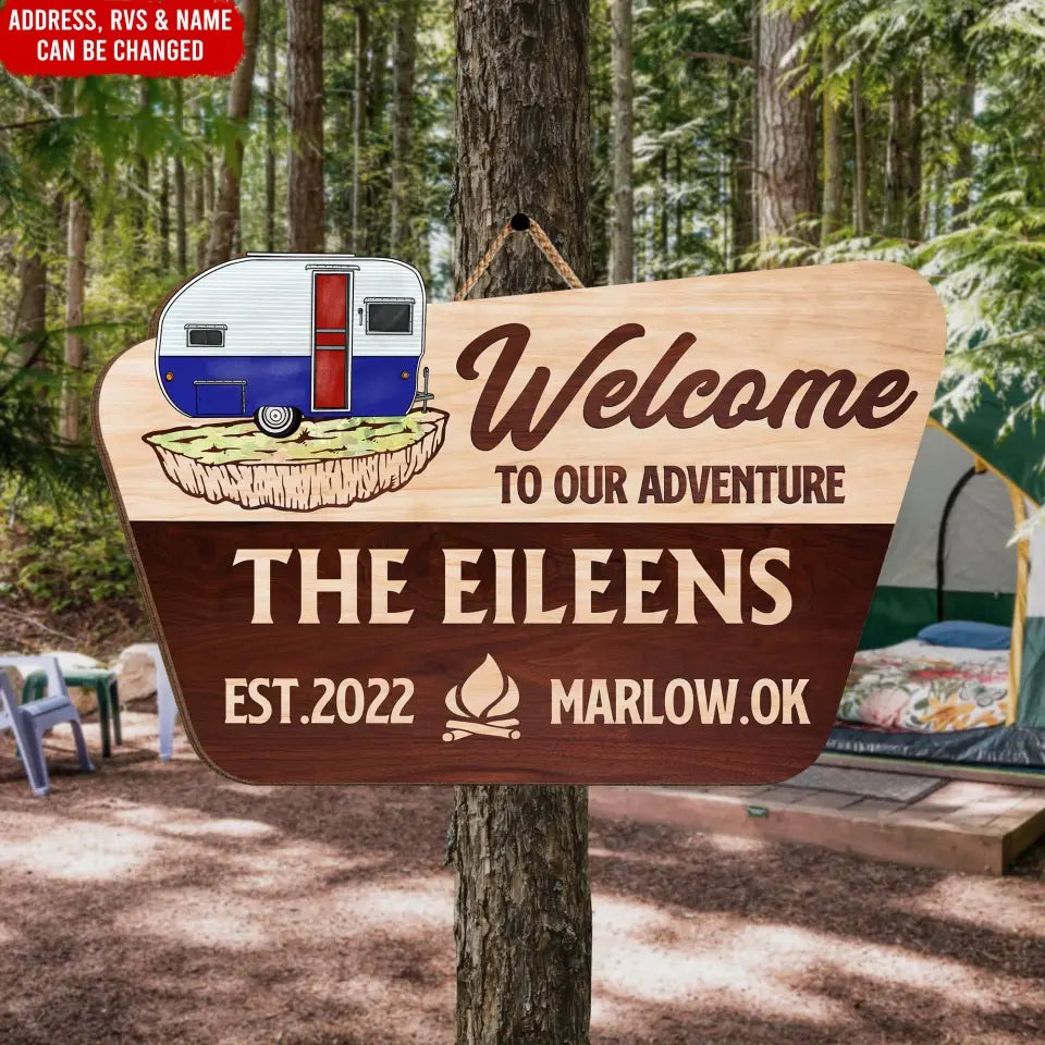 Welcome To Our Adventure - Personalized Wooden Sign, Sign Gift For Camping Lover - DS739