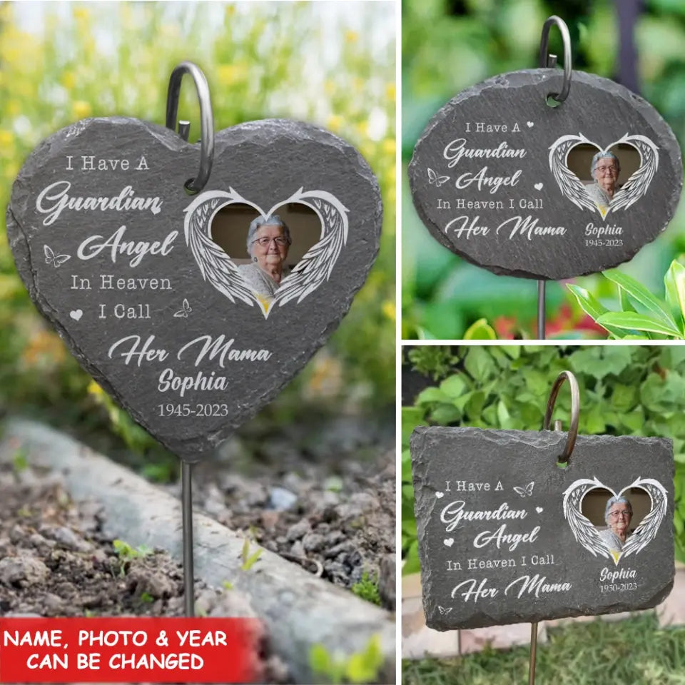 I Have A Guardian Angel In Heaven I Call Her Mama - Personalized Garden Slate - GS72