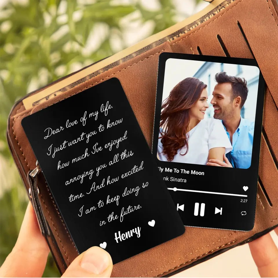 Dear Love Of My Life I Just Want You To Know How Much - Personalized Wallet Card - MC18