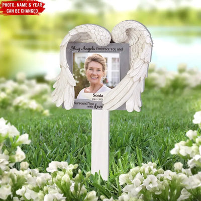 May Angels Embrace You And Surround You With Love - Personalized Plaque Stake - PS73