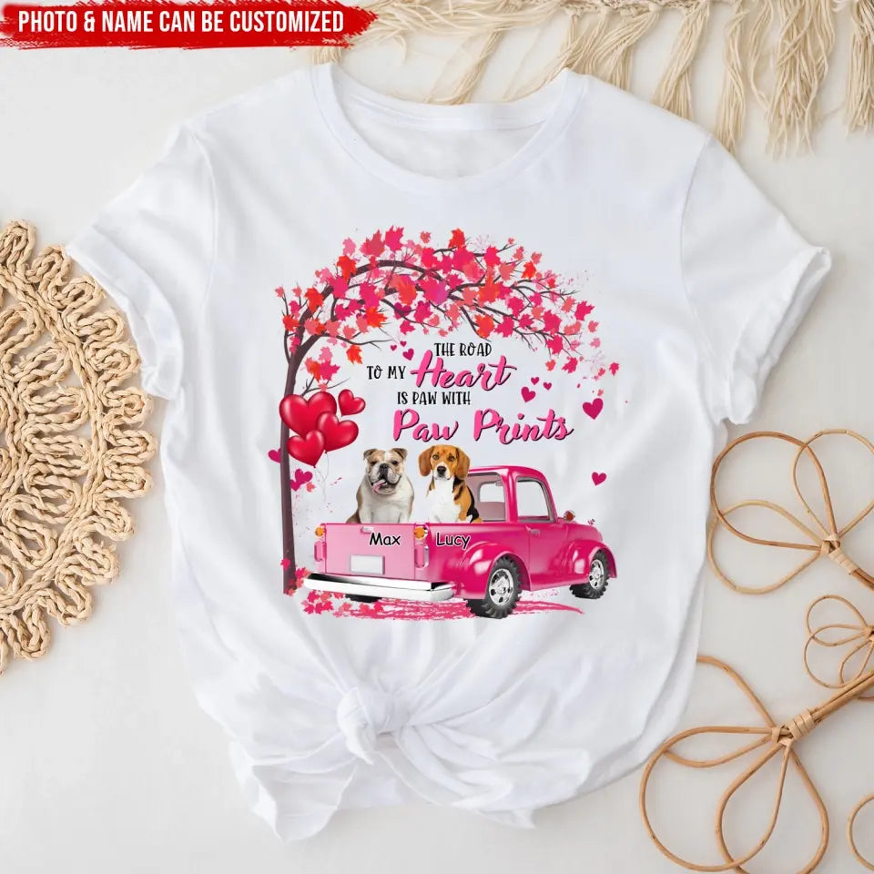The Road To My Heart Is Paw With Paw Prints - Personalized T-Shirt, T-Shirt Gift For Dog Lover - TS1083