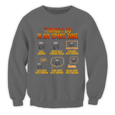 Things I Do In My Spare Time - Personalized T-Shirt, Gift For Family, Funny Gift - TS084