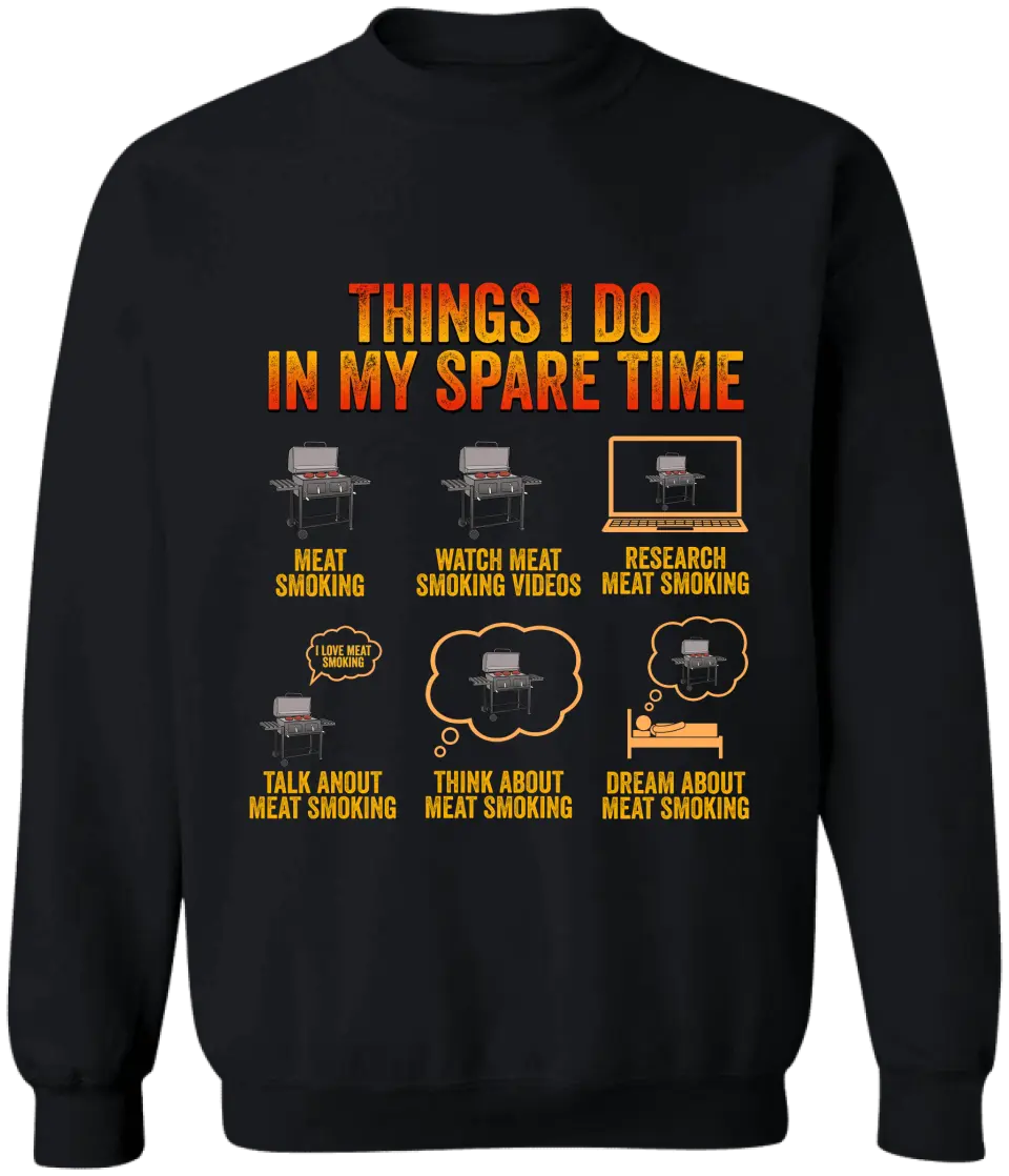 Things I Do In My Spare Time - Personalized T-Shirt, Gift For Family, Funny Gift - TS084