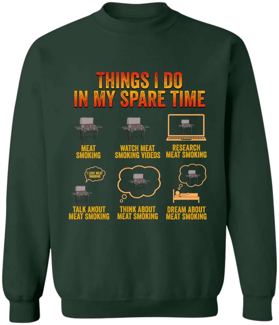 Things I Do In My Spare Time - Personalized T-Shirt, Gift For Family, Funny Gift - TS084