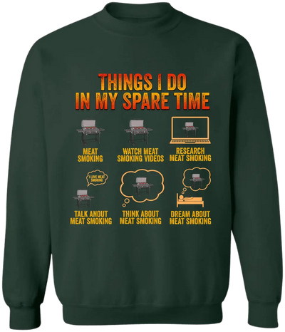 Things I Do In My Spare Time - Personalized T-Shirt, Gift For Family, Funny Gift - TS084