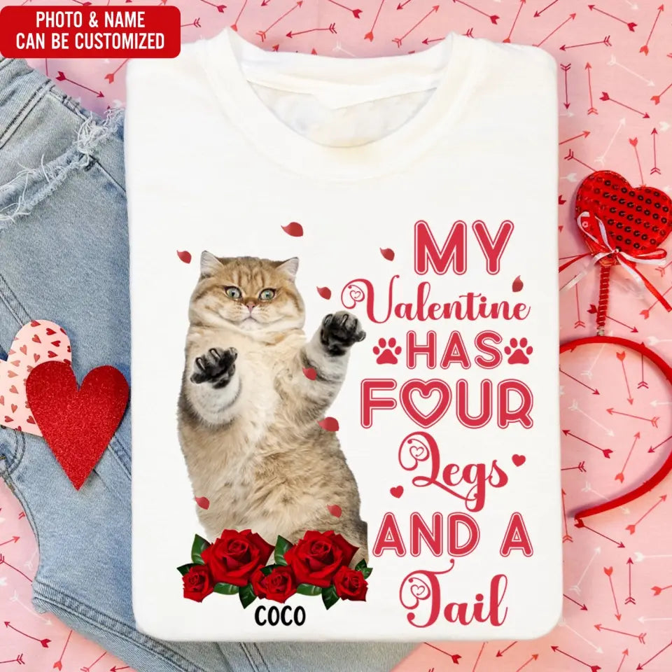 My Valentine Has Four Legs And A Tail - Personalized T-Shirt, T-Shirt Gift For Cat Lover - TS1084