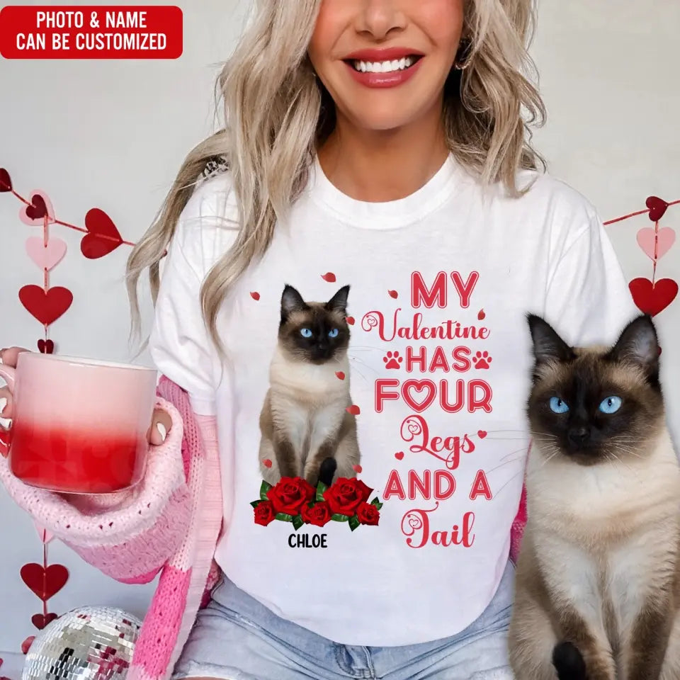 My Valentine Has Four Legs And A Tail - Personalized T-Shirt, T-Shirt Gift For Cat Lover - TS1084