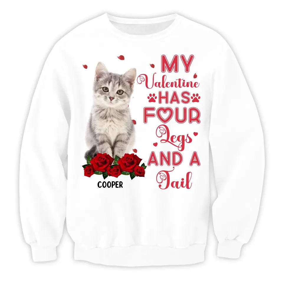 My Valentine Has Four Legs And A Tail - Personalized T-Shirt, T-Shirt Gift For Cat Lover - TS1084