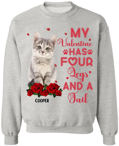 My Valentine Has Four Legs And A Tail - Personalized T-Shirt, T-Shirt Gift For Cat Lover - TS1084