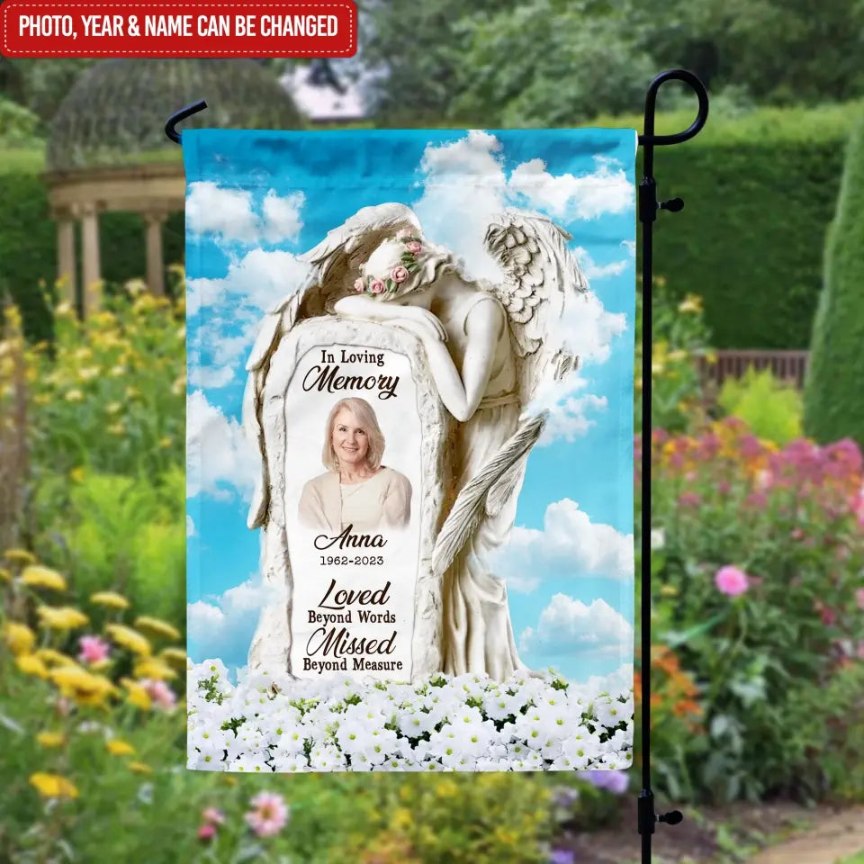 Loved Beyond Words Missed Beyond Measure - Personalized Garden Flag - GF159