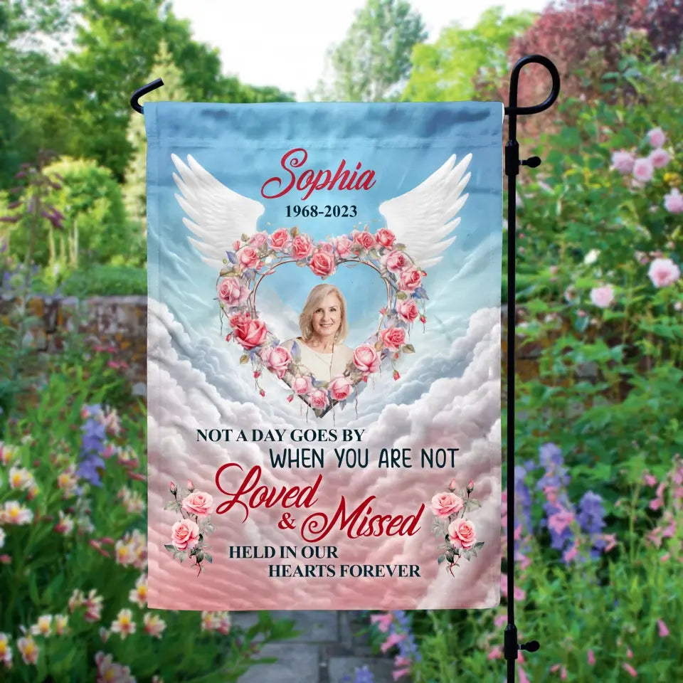 Not A Day Goes By When You Are Not Loved And Missed - Personalized Garden Flag, Memorial Gift For Loss Of Loved One - GF160