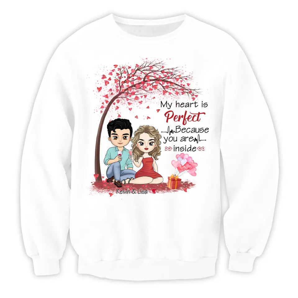 My Heart Is Perfect Because You Are Inside - Personalized T-Shirt, T-Shirt Gift For Couple - TS1085