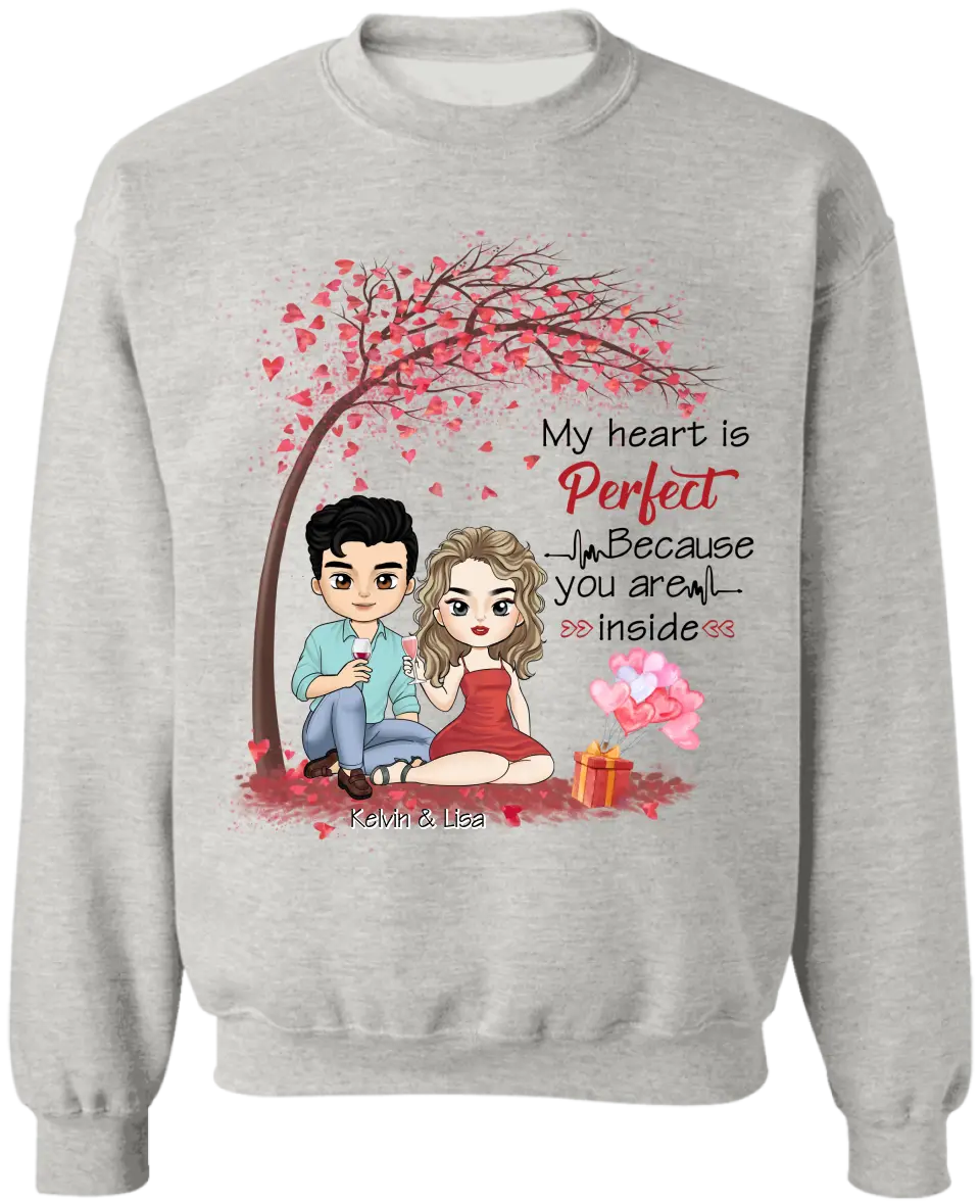 My Heart Is Perfect Because You Are Inside - Personalized T-Shirt, T-Shirt Gift For Couple - TS1085