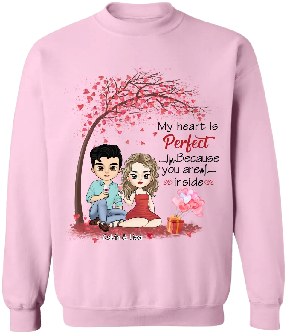 My Heart Is Perfect Because You Are Inside - Personalized T-Shirt, T-Shirt Gift For Couple - TS1085