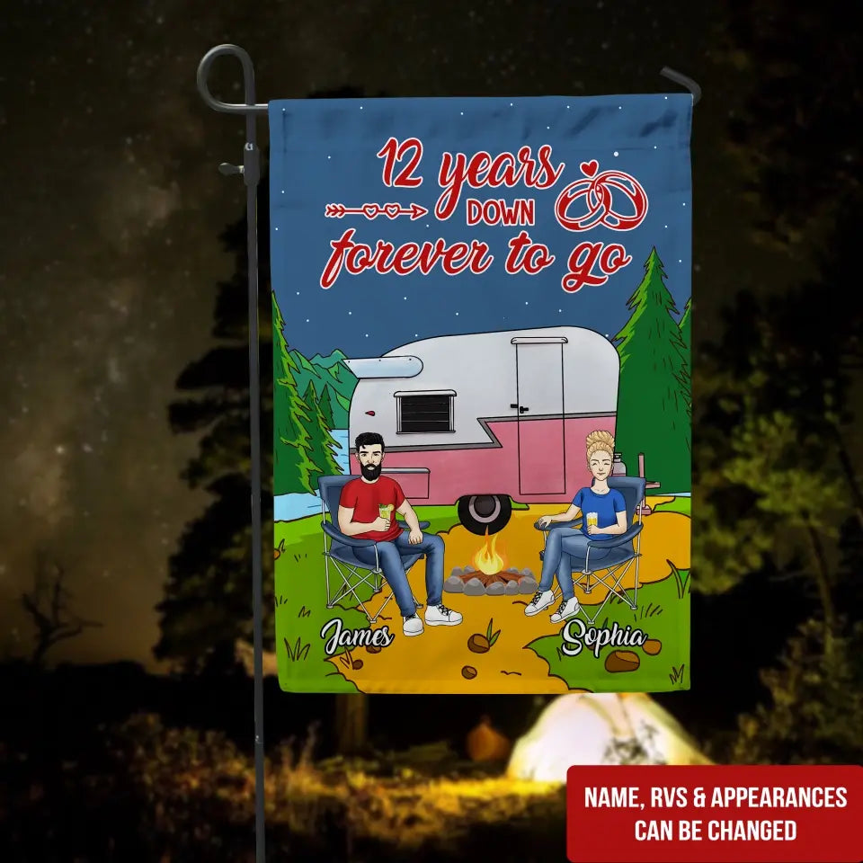 Years Down Forever To Go - Personalized Garden Flag, Camping Gift For Camping Lovers - GF161