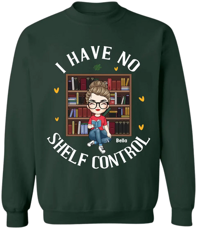 I Have No Shelf Control - Personalized T-Shirt, Gift For Book Lovers - TS1087