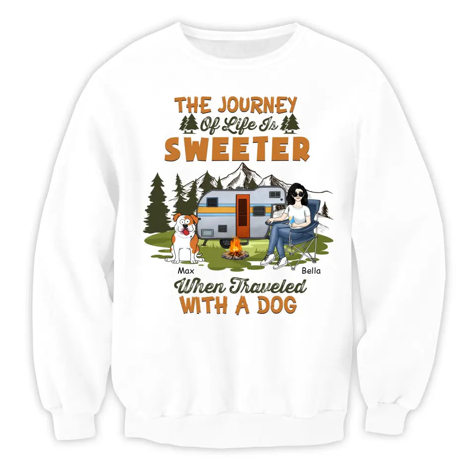 The Journey Of Life Is Sweeter When Traveled With A Dog - Personalized T-Shirt - TS1088