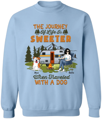The Journey Of Life Is Sweeter When Traveled With A Dog - Personalized T-Shirt - TS1088