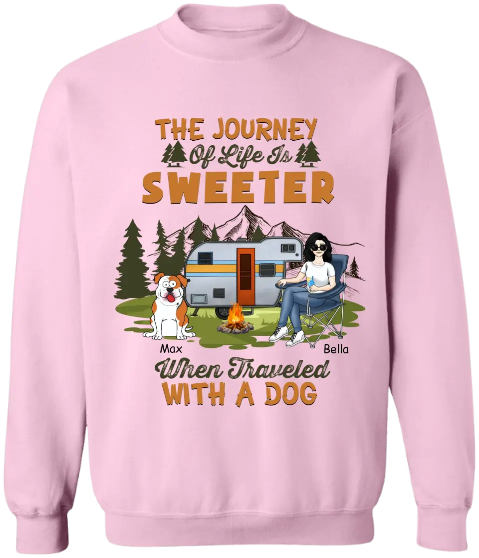 The Journey Of Life Is Sweeter When Traveled With A Dog - Personalized T-Shirt - TS1088