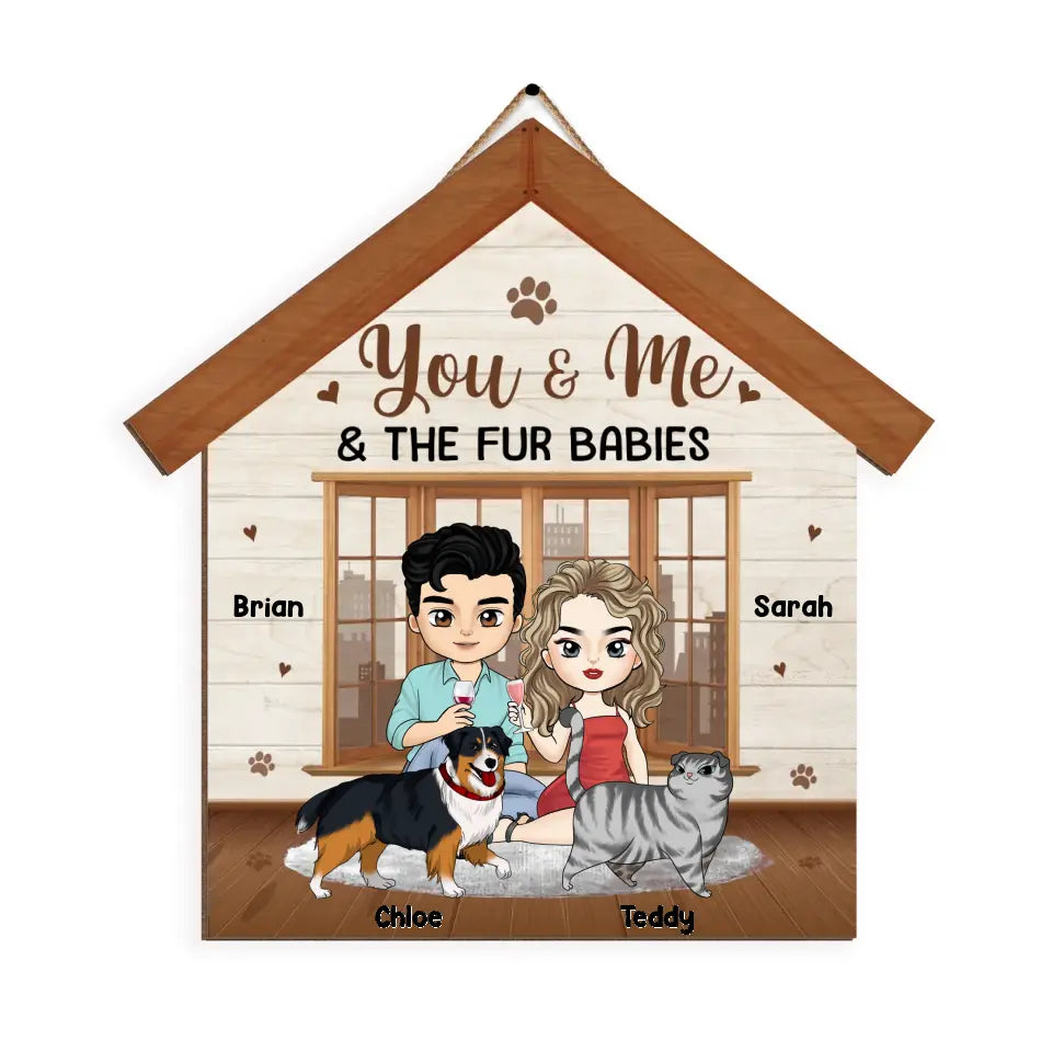 You & Me & The Fur Babies - Personalized Wooden Sign, Sign Gift For Family - DS745