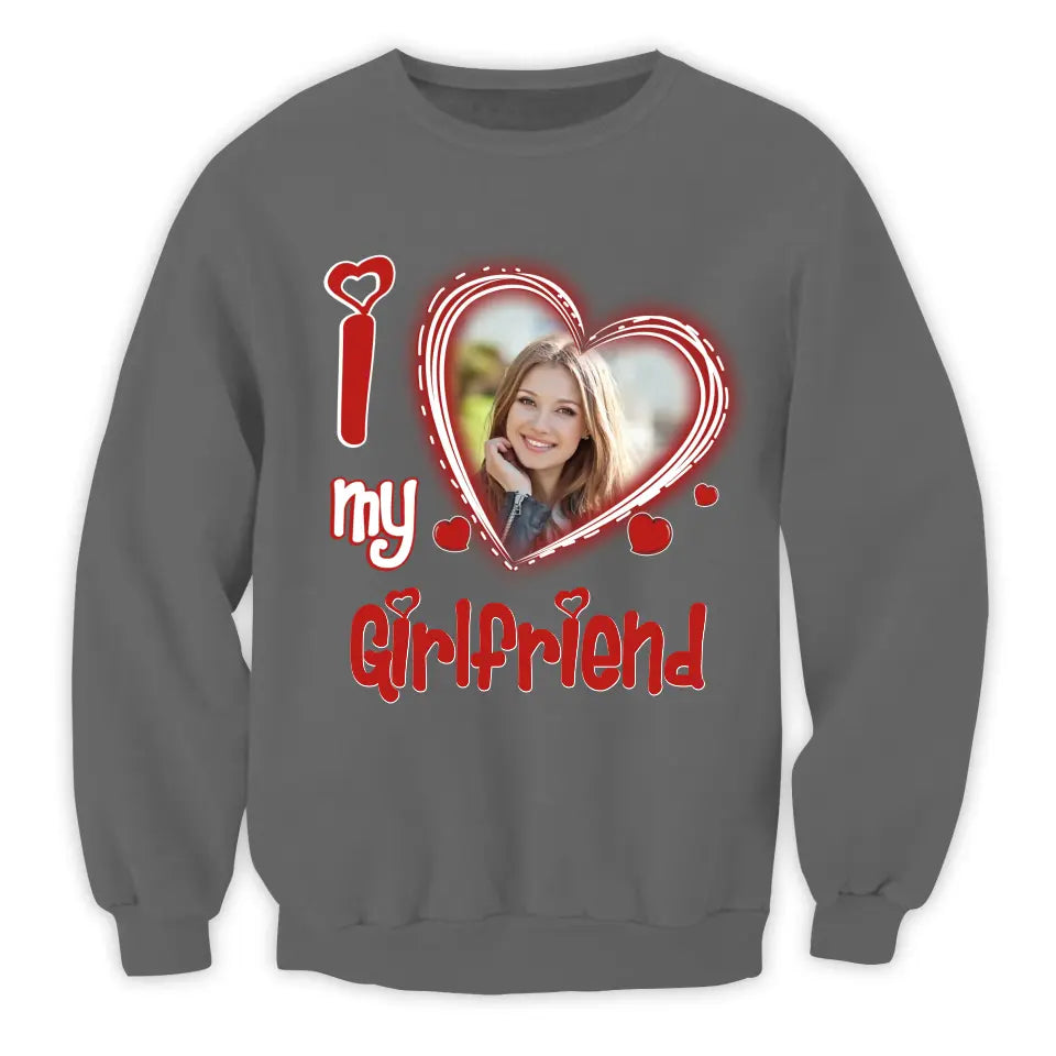 I Love My Girlfriend/Boyfriend - Personalized T-Shirt, Valentine Gift, Custom Couple Photo - TS1090