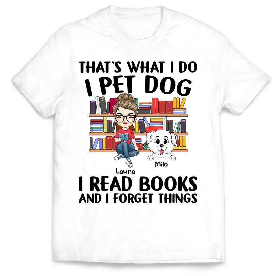I Pet Dogs I Read Books - Personalized T-Shirt, Gift For Dog Lovers, Book Lovers - TS1091