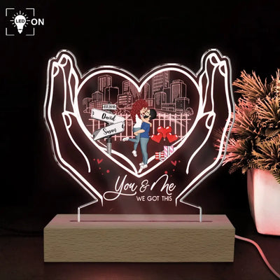 You And Me We Got This - Personalized Acrylic Lamp, Couple Gift Idea, Gift for Him, Gift For Her - L104
