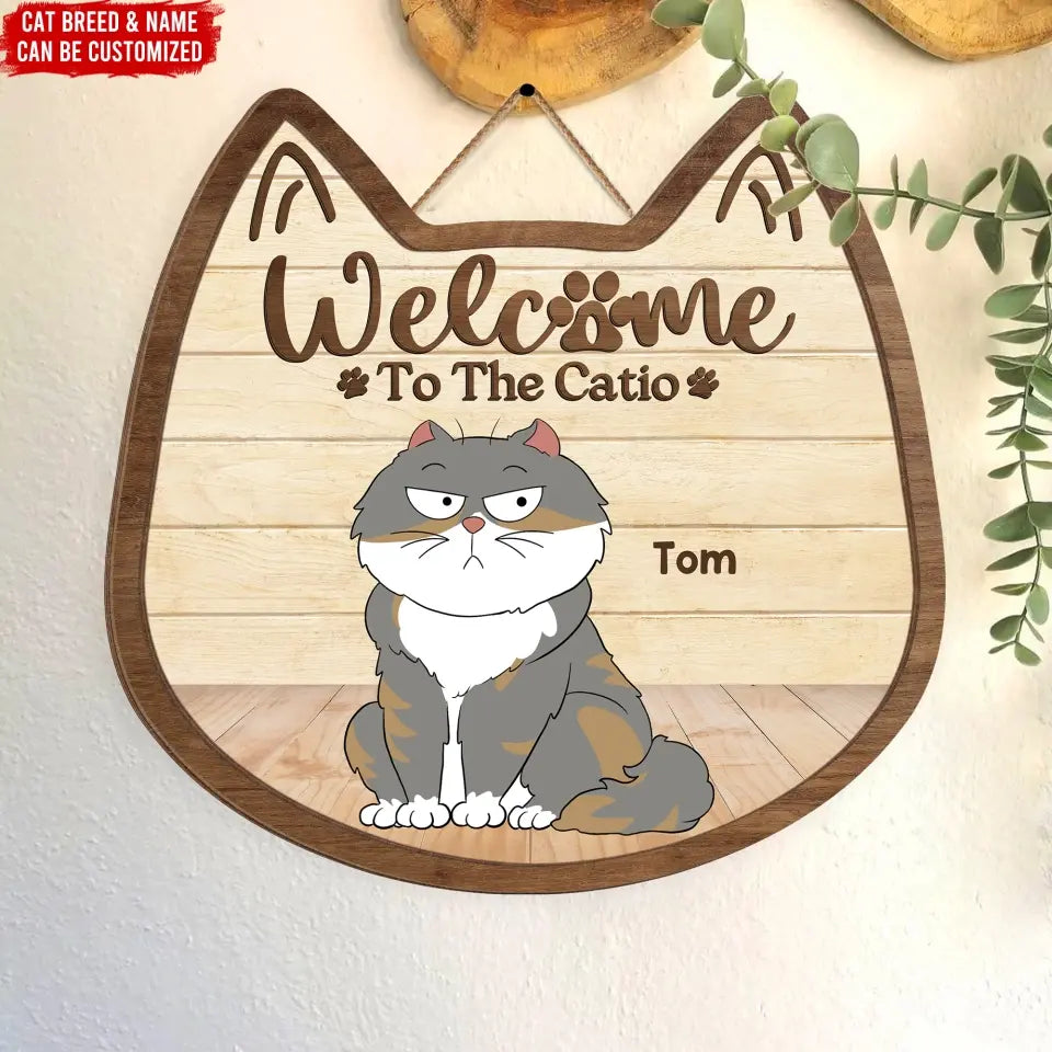 Welcome To The Catio - Personalized Wooden Sign, Sign Gift For Cat Lover - DS746