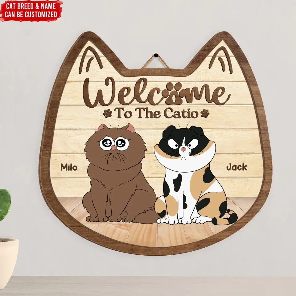 Welcome To The Catio - Personalized Wooden Sign, Sign Gift For Cat Lover - DS746