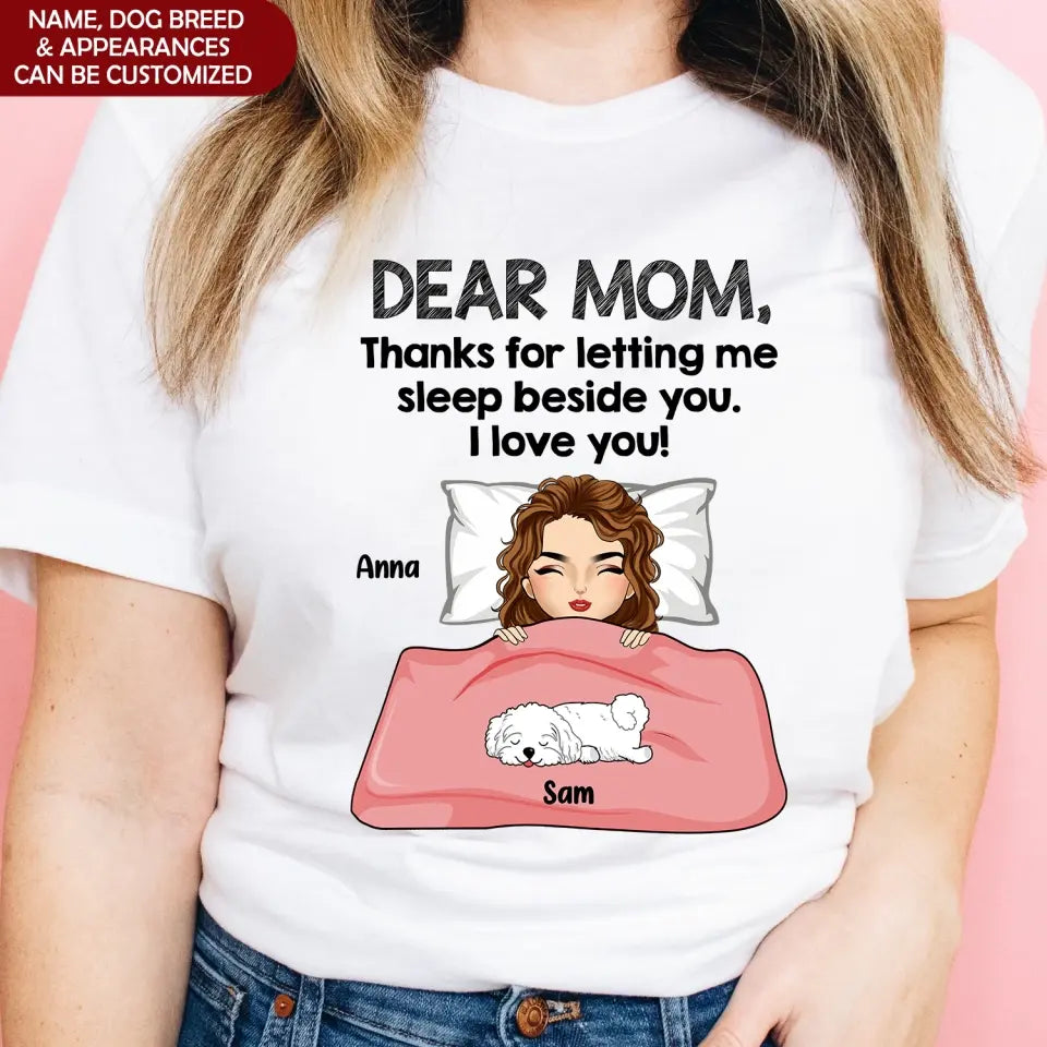 Thanks For Letting Us Sleep Beside You -  Personalized T Shirt, Gift For Dog Lovers, Dog Mom, Dog Dad - TS1093