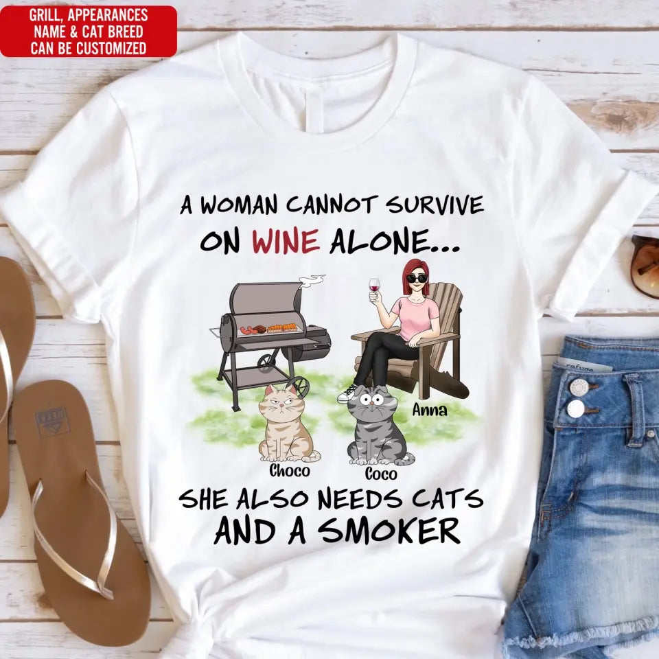 A Woman Cannot Survive On Wine Alone She Also Needs Cats And A Smoker - Personalized T-Shirt, T-Shirt Gift For Cat Lover - TS1095