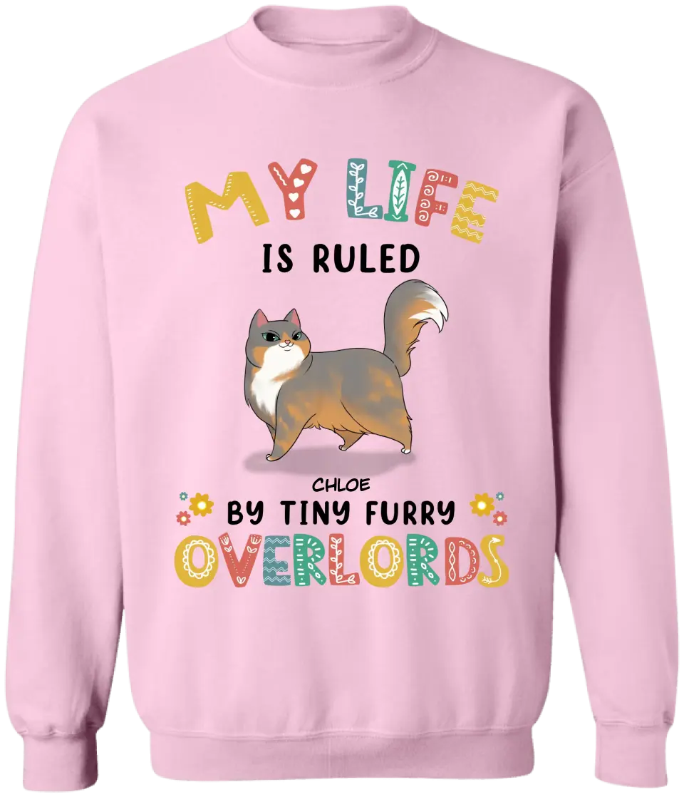 My Life Is Ruled By Tiny Furry Overlords - Personalized T-Shirt, T-Shirt Gift For Cat Lovers - TS1097