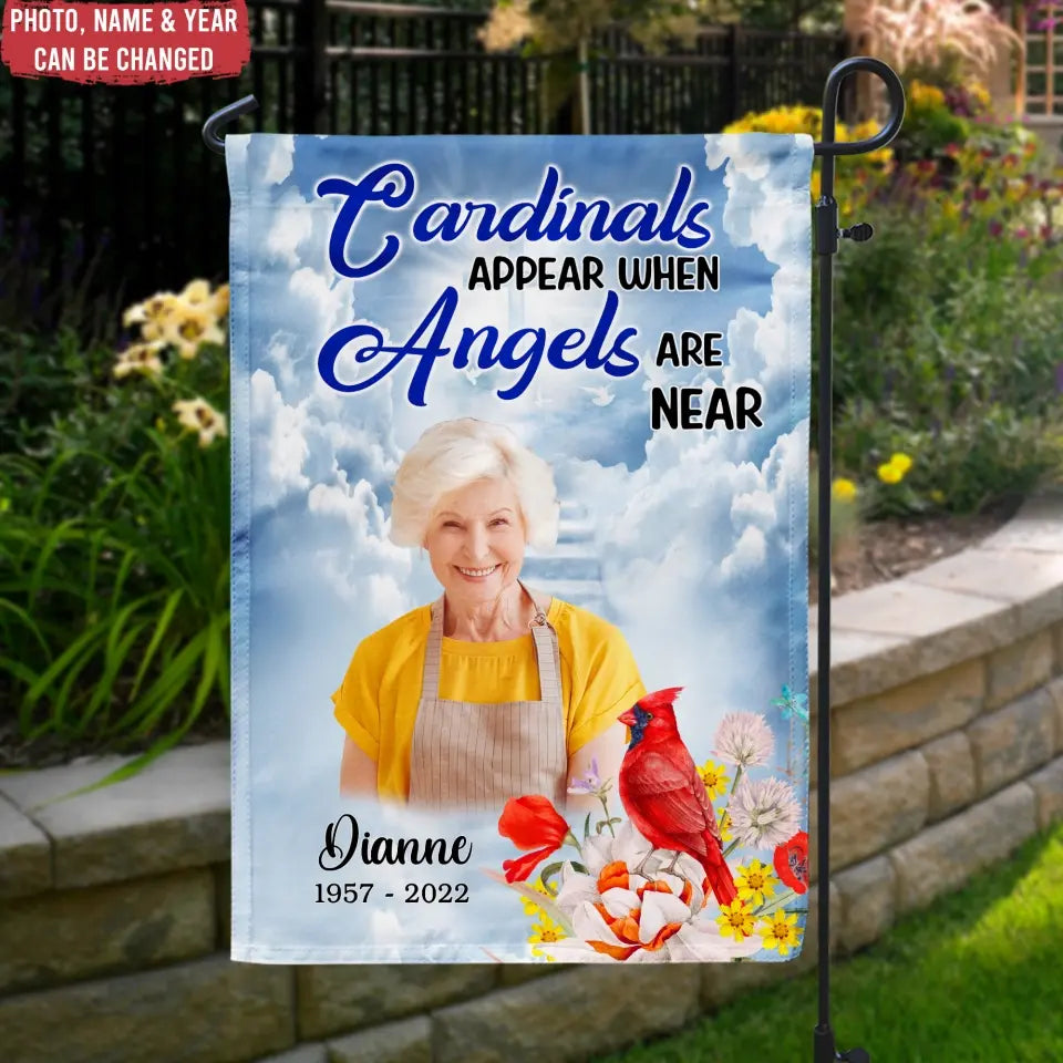 Cardinals Appear When Angels Are Near - Personalized Garden Flag, Memorial Gift - GF162