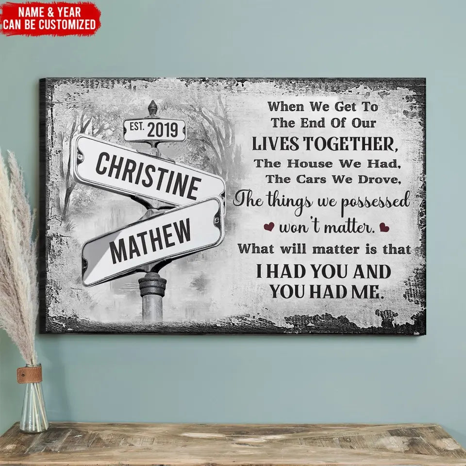 The Day I Met You I Have Found The One Whom My Soul Loves You Complete Me - Personalized Canvas