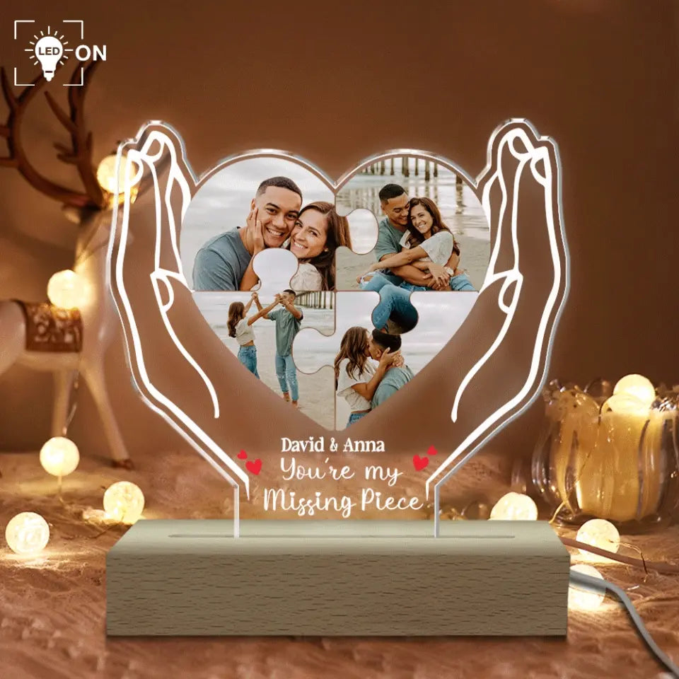 You're My Missing Piece - Personalized Acrylic Night Light, Anniversary Gift, Couple Gift Idea - L109